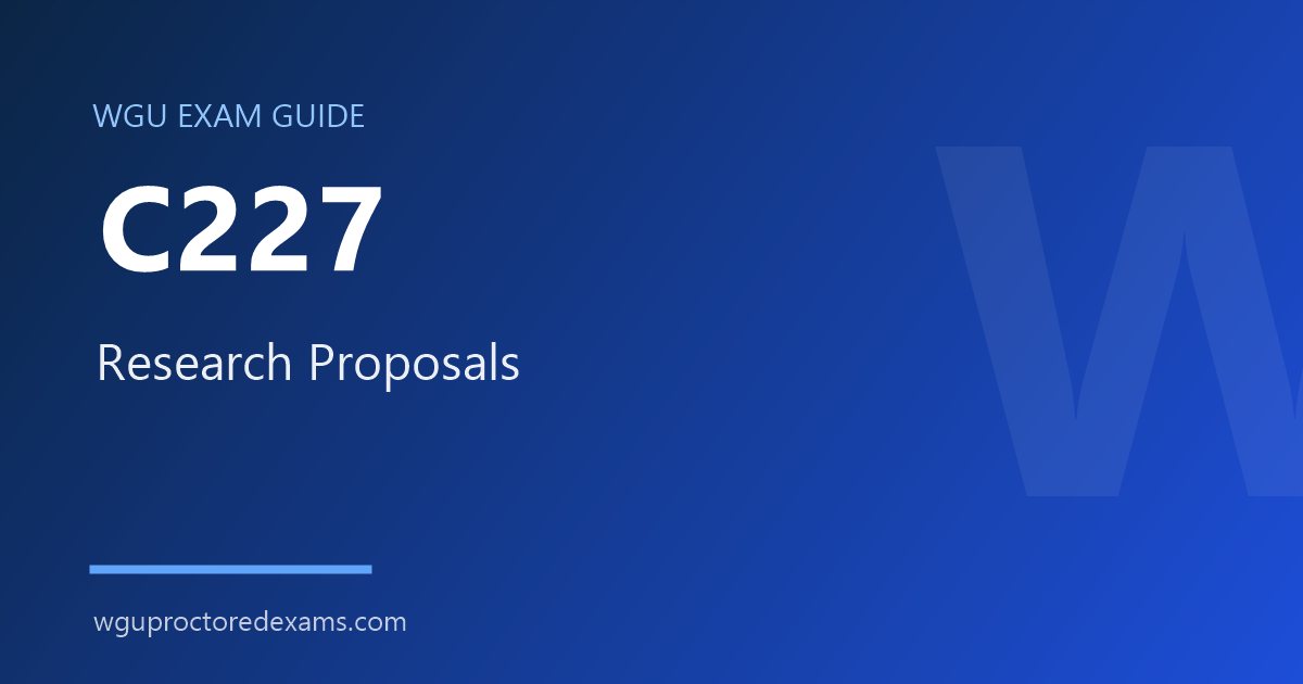 WGU C227 Research Proposals exam guide cover
