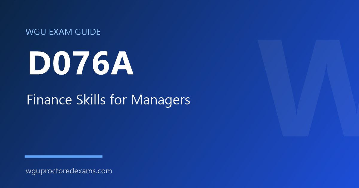 WGU D076A Finance Skills for Managers exam guide cover