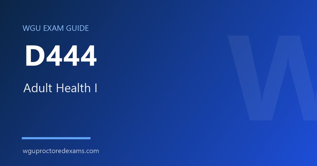 WGU D444 Adult Health I exam guide cover