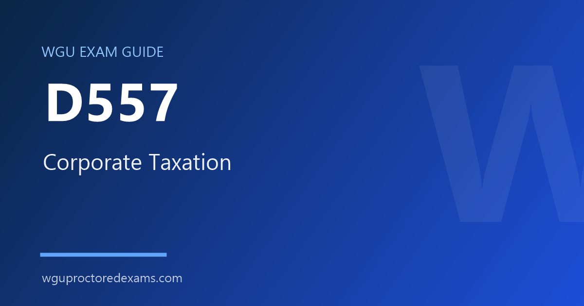 WGU D557 Corporate Taxation exam guide cover