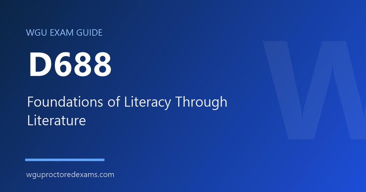 WGU D688 Foundations of Literacy Through Literature exam guide cover