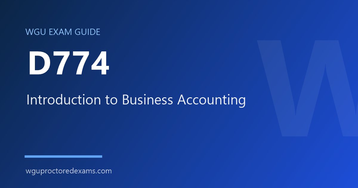 WGU D774 Introduction to Business Accounting exam guide cover
