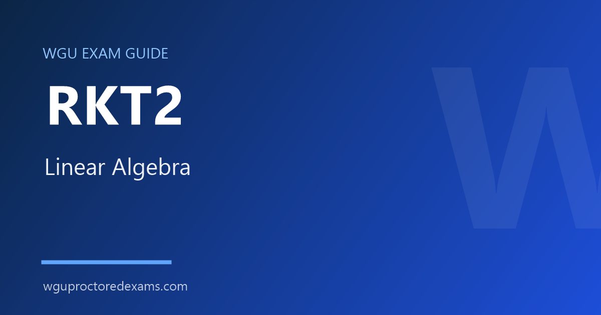 WGU RKT2 Linear Algebra exam guide cover